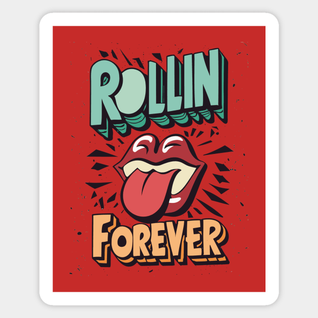 the stones are rolling forever Sticker by Kingrocker Clothing
